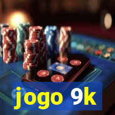 jogo 9k